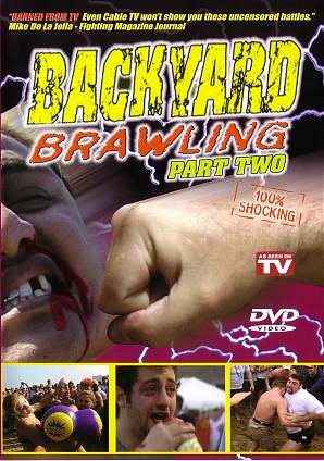 Backyard Brawling 2