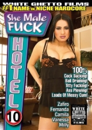 She Male Fuck Hotel 10