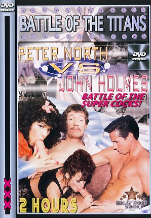 Peter North Vs. John Holmes