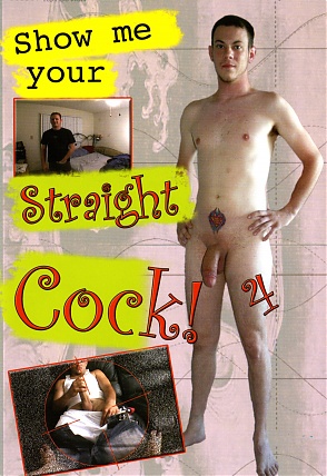 Show Me Your Straight Cock 4