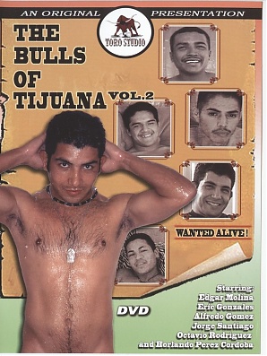 Bulls of Tijuana, The 2