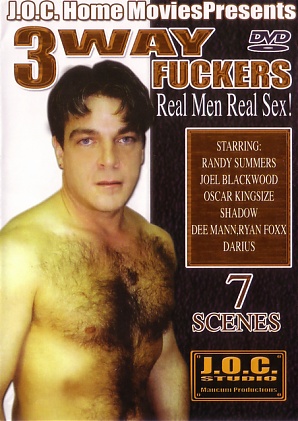 3 Way Fuckers: Real Men Real Sex!