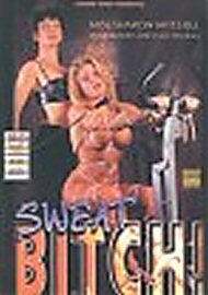 Sweat Bitch! (188837.0)