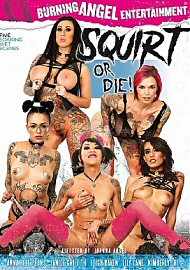 Squirt Or Die (2017) (206647.10)