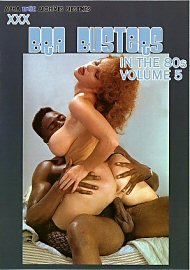 Xxx Bra Busters In The 80'S 5 (225710.5)